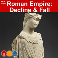 Roman Empire: Decline & Fall